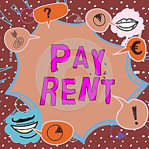 Conceptual display Pay Rent. Business overview To pay money in exchange for the use of someone else's property