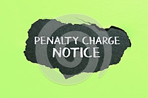 Conceptual display Penalty Charge Notice. Business showcase fines issued by the police for very minor offences