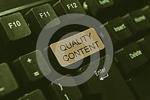 Conceptual display Quality Content. Business approach content that delivers value and consists of great writing Abstract