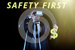 Conceptual display Safety First. Concept meaning Avoid any unnecessary risk Live Safely Be Careful Pay attention