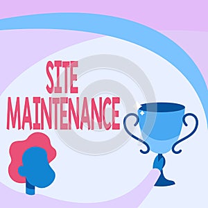 Conceptual display Site Maintenance. Business overview keeping the website secure updated running and bugfree Man
