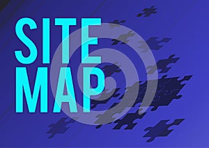 Conceptual display Site Map. Word for designed to help both users and search engines navigate the site