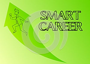 Conceptual display Smart Career. Word for job or profession that you have been trained for Expert on it Illustration Of