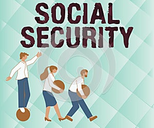 Conceptual display Social Security. Business concept assistance from state showing with inadequate or no income