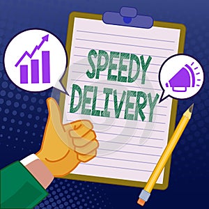 Conceptual display Speedy Delivery. Concept meaning provide products in fast way or same day shipping overseas Hands