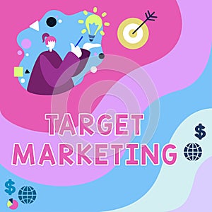 Conceptual display Target Marketing. Business approach Market Segmentation Audience Targeting Customer Selection