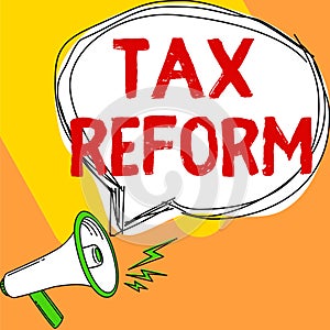 Conceptual display Tax Reform. Business overview government policy about the collection of taxes with business owners
