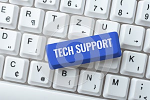 Conceptual display Tech Support. Business idea Assisting individuals who are having technical problems