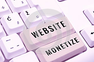 Conceptual display Website Monetize. Business idea critical component to protect and secure websites Woman Holding