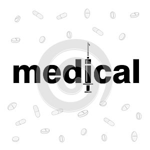 Conceptual graphic elaboration of the word medical, vector.