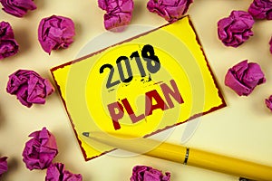 Conceptual hand writing showing 2018 Plan. Business photo text Challenging Ideas Goals for New Year Motivation to Start
