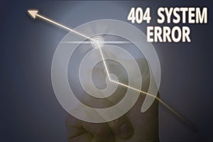 Conceptual hand writing showing 404 System Error. Business photo showcasing message appears when website is down and