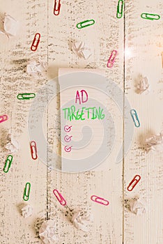 Conceptual hand writing showing Ad Targeting. Business photo showcasing target the most receptive audiences with certain