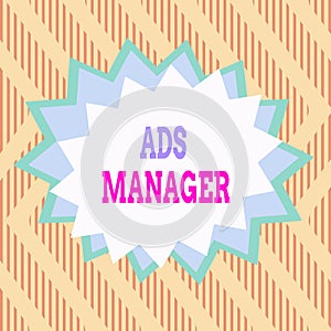 Conceptual hand writing showing Ads Analysisager. Business photo text oversee and control the various advertising photo
