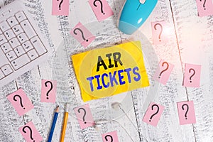 Conceptual hand writing showing Air Tickets. Business photo showcasing individual is entitled to a seat on a flight on an aircraft