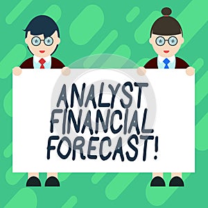 Conceptual hand writing showing Analyst Financial Forecast. Business photo showcasing estimate future financial outcomes