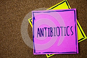 Conceptual hand writing showing Antibiotics. Business photo text Antibacterial Drug Disinfectant Aseptic Sterilizing Sanitary Wick