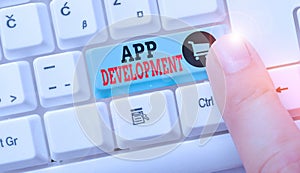 Conceptual hand writing showing App Development. Business photo text the act or process by which a mobile app is developed