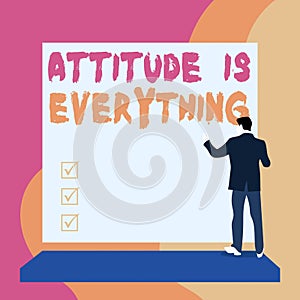 Conceptual hand writing showing Attitude Is Everything. Business photo text Positive Outlook is the Guide to a Good Life Back view
