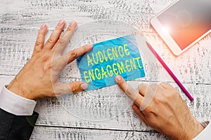 Conceptual hand writing showing Audience Engagement. Business photo text active involvement of an audience in a live