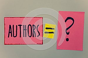 Conceptual hand writing showing Authors. Business photo text Writer Journalist Poet Biographer Playwright Composer Creator Paper e photo