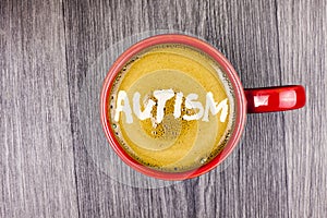 Conceptual hand writing showing Autism. Business photo text Autism Awareness conducted by social committee around the globe writte