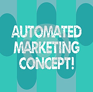Conceptual hand writing showing Automated Marketing Concept. Business photo showcasing automate repetitive tasks such as