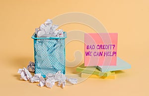 Conceptual hand writing showing Bad Credit Question We Can Help. Business photo showcasing offering help after going for