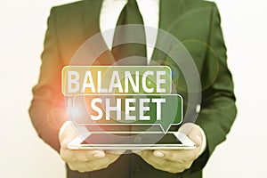 Conceptual hand writing showing Balance Sheet. Business photo showcasing financial statement that report a company assets