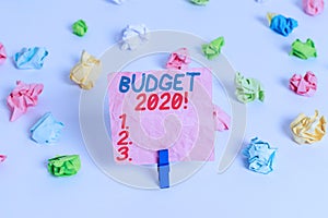 Conceptual hand writing showing Budget 2020. Business photo text estimate of income and expenditure for next or current