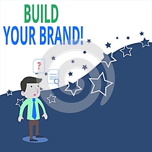 Conceptual hand writing showing Build Your Brand. Business photo showcasing creates or improves customers knowledge and