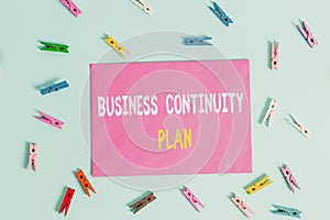 Conceptual hand writing showing Business Continuity Plan. Business photo showcasing creating systems prevention deal