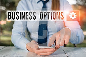 Conceptual hand writing showing Business Options. Business photo showcasing one thing that can be chosen from a set of