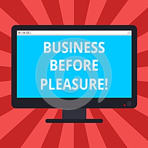 Conceptual hand writing showing Business Before Pleasure. Business photo text work is more important than entertainment Blank