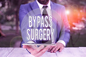 Conceptual hand writing showing Bypass Surgery. Business photo showcasing type of surgery that improves blood flow to the heart