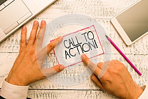 Conceptual hand writing showing Call To Action. Business photo showcasing exhortation do something in order achieve aim with photo