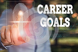 Conceptual hand writing showing Career Goals. Business photo showcasing profession that an individual intends to pursue