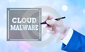 Conceptual hand writing showing Cloud Malware. Business photo text malicious software file or program harmful to a computer