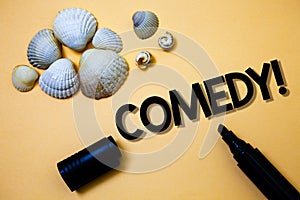 Conceptual hand writing showing Comedy Call. Business photo text Fun Humor Satire Sitcom Hilarity Joking Entertainment Laughing Ye