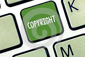 Conceptual hand writing showing Copyright. Business photo text exclusive and assignable legal right given to originator