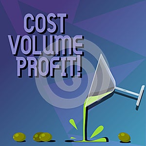 Conceptual hand writing showing Cost Volume Profit. Business photo text form of cost accounting and It is simplified