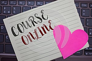 Conceptual hand writing showing Course Online. Business photo showcasing eLearning Electronic Education Distant Study Digital Clas