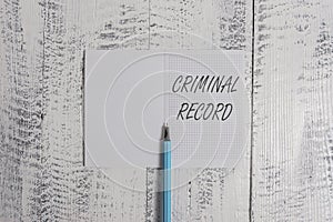 Conceptual hand writing showing Criminal Record. Business photo showcasing profile of a demonstrating criminal history