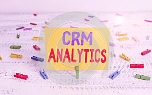 Conceptual hand writing showing Crm Analytics. Business photo showcasing applications used to evaluate an organization customer
