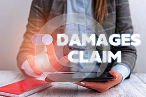 Conceptual hand writing showing Damages Claim. Business photo showcasing Deanalysisd Compensation Litigate Insurance photo