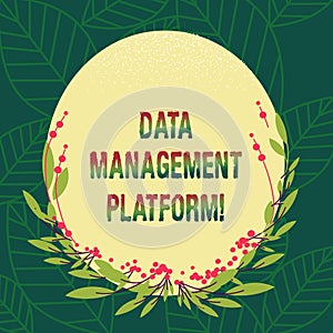 Conceptual hand writing showing Data Management Platform. Business photo showcasing Type of centralized tech platform