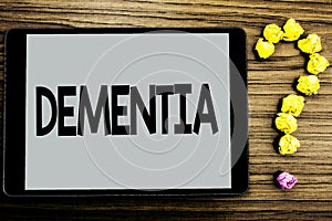 Conceptual hand writing showing Dementia. Business photo showcasing Long term memory loss sign and symptoms made me retire sooner