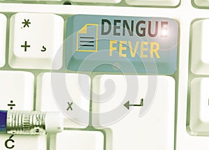 Conceptual hand writing showing Dengue Fever. Business photo showcasing infectious disease caused by a flavivirus or aedes photo