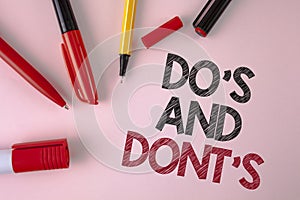 Conceptual hand writing showing Do'S And Don'Ts. Business photo text What can be done and what cannot be knowing right wrong wri