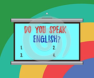 Conceptual hand writing showing Do You Speak Englishquestion. Business photo text Speaking learning different languages Portable